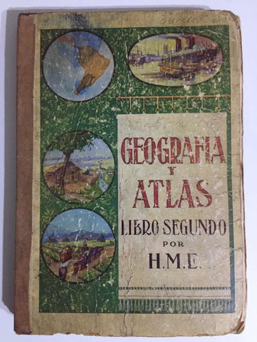 Geografía Y Atlas Libro Segundo Por H M E 5ta Ed