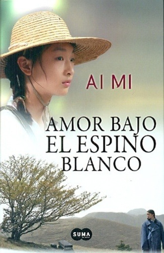 Amor Bajo El Espino Blanco - Ai Mi