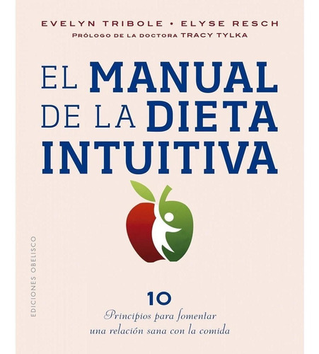 El Manual De La Dieta Intuitiva, De Es, Vários. Editorial Ediciones Obelisco Sl En Español