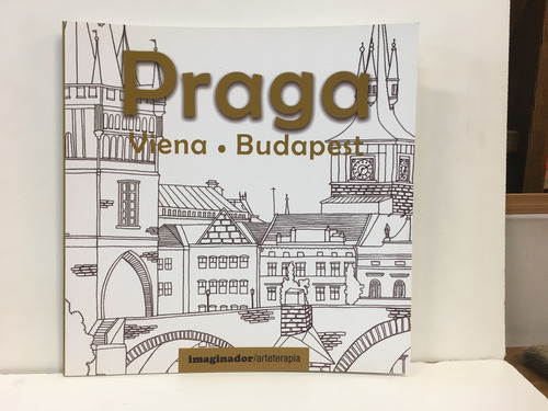 Praga, Viena Y Budapest - Arteterapia - Taina Rolf