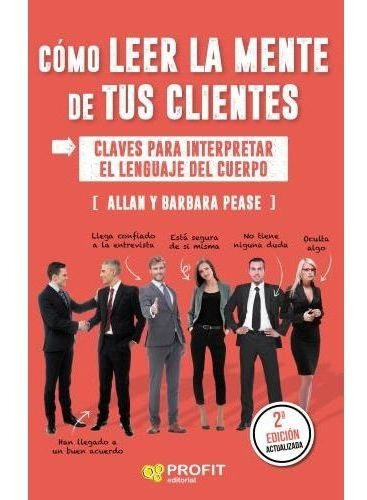 Como Leer La Mente De Tus Clientes (2da.ed.actualizada) Clav