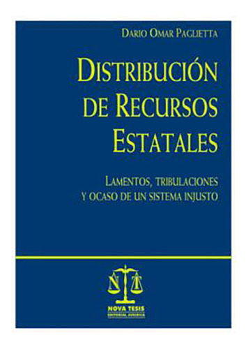 Distribucion De Recursos Estatales - Paglietta, Dario O