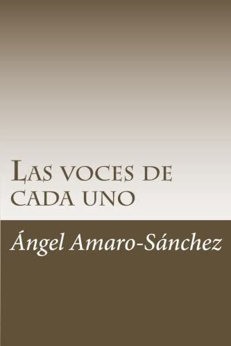 Libro:  Las Voces De Cada Uno (spanish Edition)