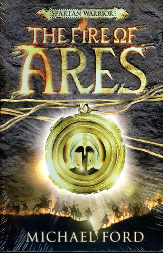 Spartan Warrior 1 - The Fire Of Ares, De Ford Michael. Editorial Bloomsbury, Tapa Blanda En Inglés, 2018