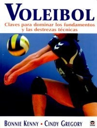Libro Voleibol. Claves Para Dominar Los Fundamentos Y Las...