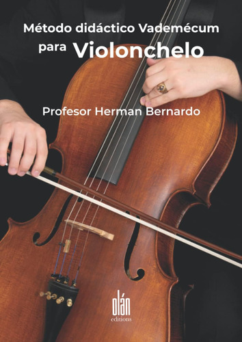 Libro: Método Didáctico Vademécum Para Violonchelo (spanish 