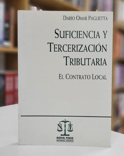Suficiencia Y Tercerización Tributaria El Contrato Local