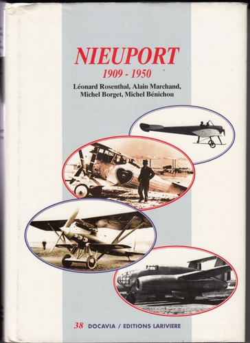 Aviacion Empresa Nieuport 1909 A 1950 Rosenthal Frances 1997