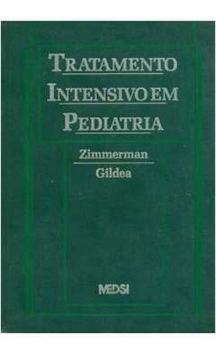 Tratamiento Intensivo Em Pediatria- Zimmerman- Gildea