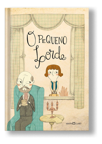 O Pequeno Lorde, De Frances Hodgson Burnett. Editora Martin Claret, Capa Mole Em Português