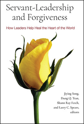 Libro Servant-leadership And Forgiveness: How Leaders Hel...