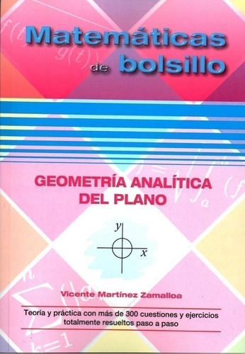 Libro: Geometría Analítica Del Plano. Martinez Zamallosa, Vi