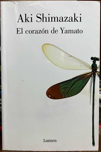 El Corazón De Yamato - Aki Shimazaki