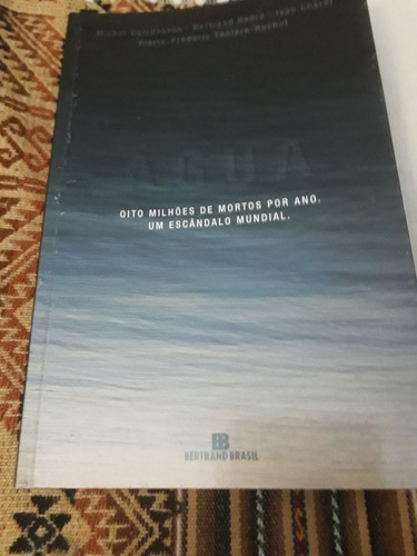 Livro Água: Oito Milhões De Mortos Por Ano Vários Autores 