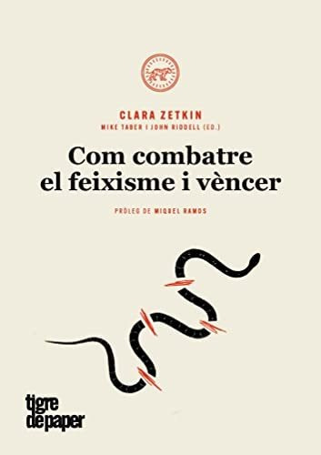 Com Combatre El Feixisme I Vencer: Pròleg De Miquel Ramos: 2