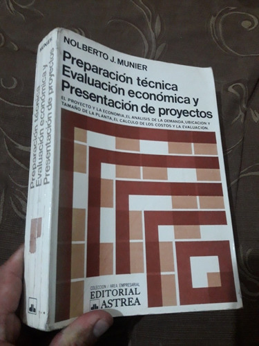 Libro Preparacion Tecnica Y Presentacion De Proyectos Munier