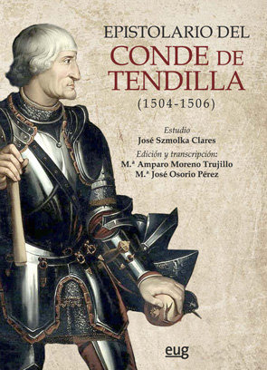 Epistolario Del Conde De Tendilla (1504-1506) - Szmolka C...