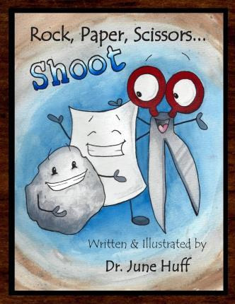 Libro Rock, Paper, Scissors... Shoot! - June Huff