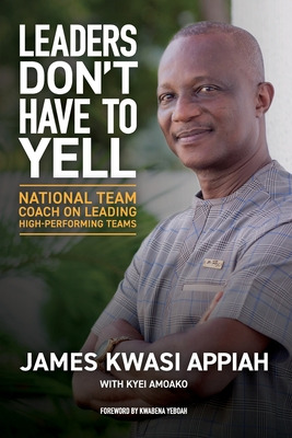 Libro Leaders Don't Have To Yell: National Team Coach On ...