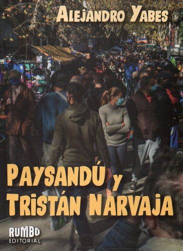 Paysandu Y Tristan Narja Alejandro Yabes