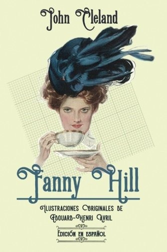 Libro : Fanny Hill Memorias De Una Mujer De Placer (cafe...