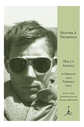 Book : Hells Angels A Strange And Terrible Saga, de Thompson, Hunter S.. Editorial Modern Library en inglés