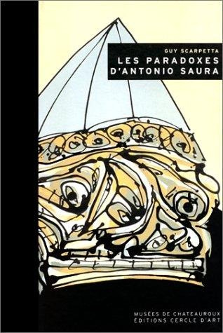 Paradoxes D'antonio Saura Les - Saura/scarpetta
