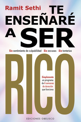 Libro Te Enseã¿are A Ser Rico - Sethi, Ramit