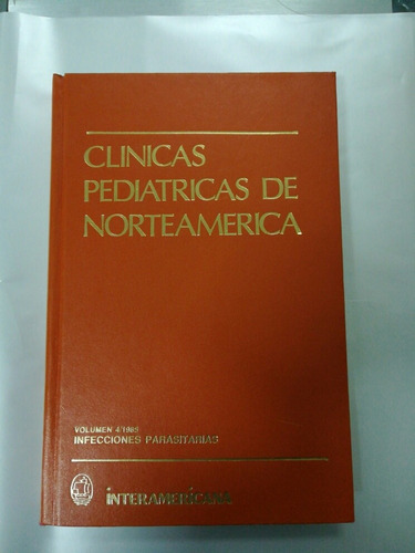 Clínicas Pediatricas De Norteamérica. T4/1985