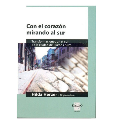 Con El Corazon Mirando El Sur - Herzer, Hilda, De Herzer, Hi