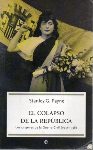 El Colapso De La Republica Stanley Payne