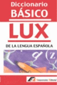 Diccionario Basico Lux De La Lengua Espaã¿ola - 