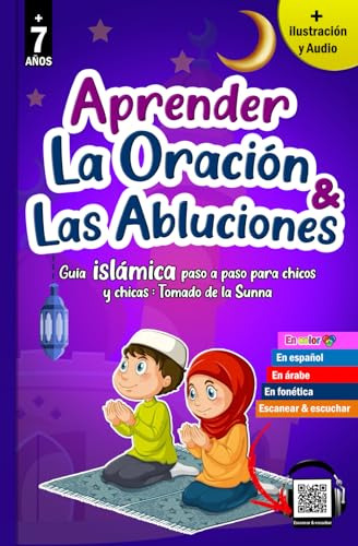 Aprender La Oración Y Las Abluciones: Aprender A Rezar En El