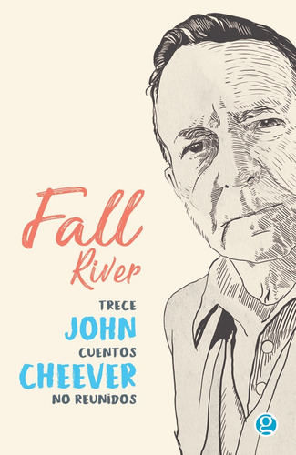 Fall River Trece Cuentos No Reunidos - John Cheever - Godot