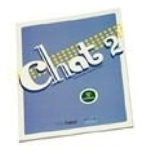 Libro - Chat 2 Student's Book And Workbook Tinta Fresca - C