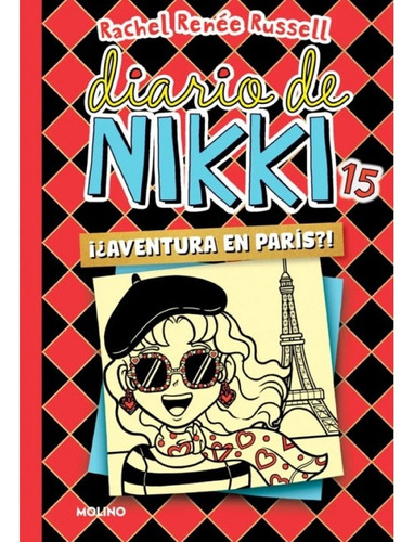 Diario De Nikki 15. Aventura En Paris (molino)