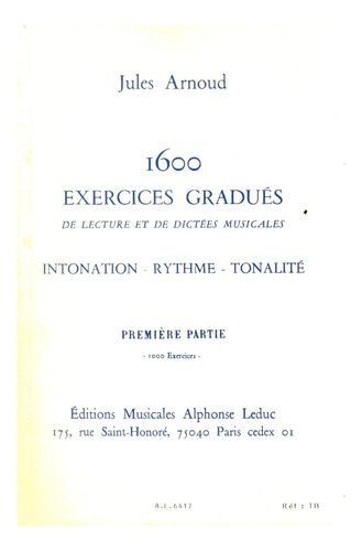 1600 Exercises Gradues De Lecture Et De Dictees Musicales 1