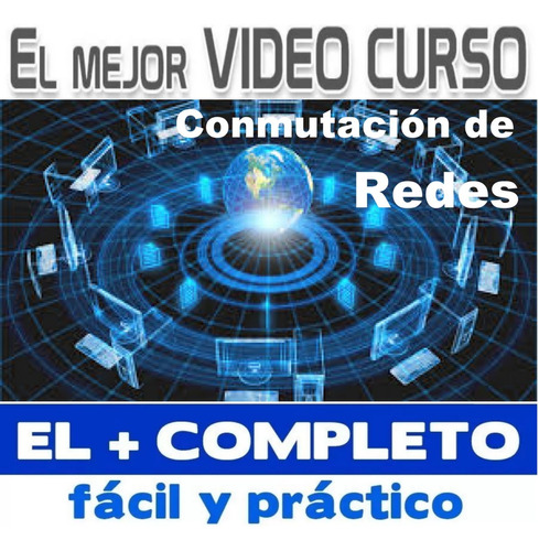 Curso Conmutación De Redes