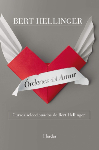Imagen 1 de 2 de Ordenes Del Amor - Bert Hellinger - Herder - Libro