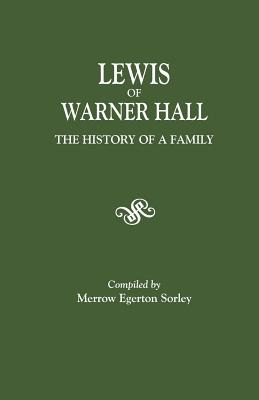 Libro Lewis Of Warner Hall: The History Of A Family, Incl...