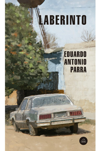 Laberinto - Eduardo Antonio Parra