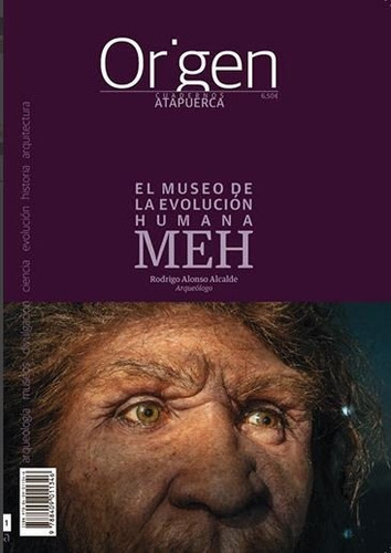 Museo De Evolucion Humana Meh: El Museo De La Evolución Humana, De Alonso Alcalde, Rodrigo., Vol. 1. Editorial Diario Yacimientos Sierra Atapuerca, Tapa Blanda En Español