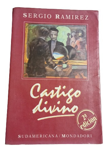 Sergio Ramirez. Castigo Divino