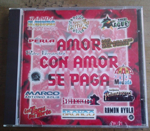 Amor Con Amor Se Paga Cd Raro1998 El Recodo,guardianes Tigre