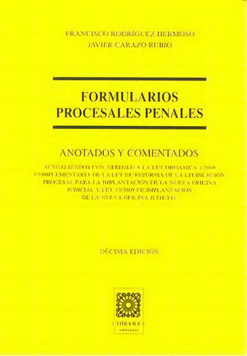 Formularios Procesales Penales 10ãâªed: Anotados Y Comentados, De Aa.vv.., Vol. 1. Editorial Comares, Tapa Blanda, Edición Décima Edición En Español