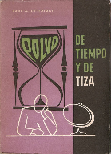 Polvo De Tiempo Y De Tiza - Entraigas - Don Bosco