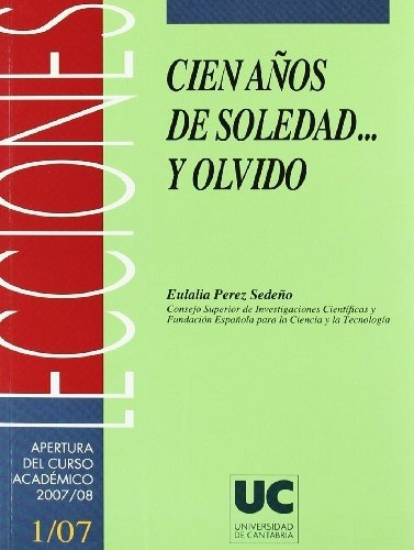 Libro Cien A¥os De Soledad Y Olvido  De Perez Sede¥o Eulali
