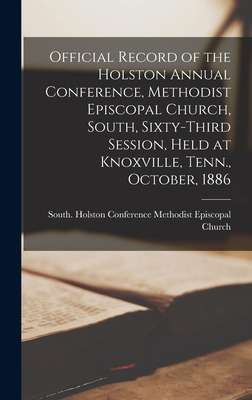 Libro Official Record Of The Holston Annual Conference, M...