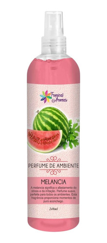 Perfume Ambiente Aromatizador 240ml Melancia Tropical Aromas