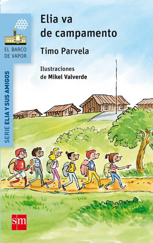 Elia Va De Campamento, De Parvela, Timo. Editorial Ediciones Sm, Tapa Blanda En Español